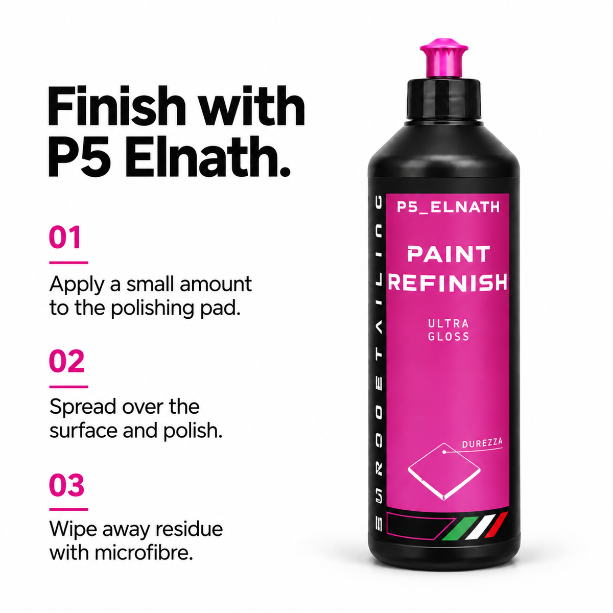 How to apply P5 Elnath finishing polish with a polishing pad and remove residue.